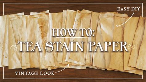 tea staining paper for vintage.